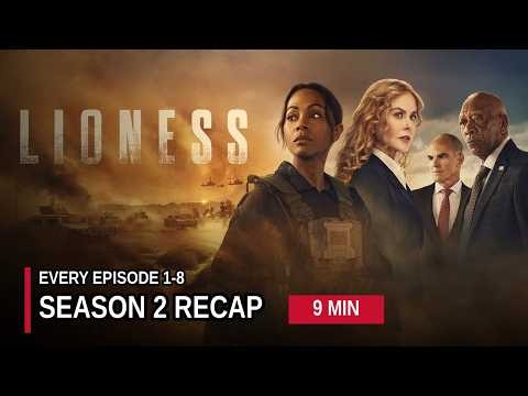 Lioness Season 2 Recap in 9 Minutes | Everything Explained