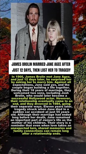 James Brolin Married Jane Agee After Just 12 Days, Then Lost Her to Tragedy
