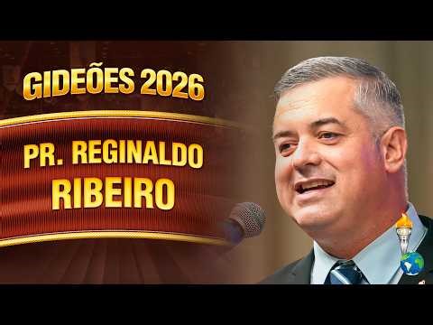 Gideões 2026 | Pr. Reginaldo Ribeiro
