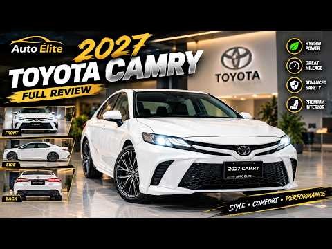 2027 Toyota Camry 🔥 New Hybrid Sedan Revealed | Interior, Exterior, Performance & Price | Auto Élite