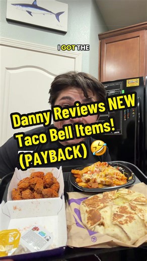 Taco Bell Review: Danny Tries New Items!