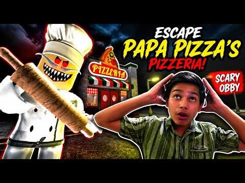 ESCAPE Papa Pizza’s Pizzeria OBBY 🍕😱 (SCARY Roblox Escape Challenge!) | Can I Survive?