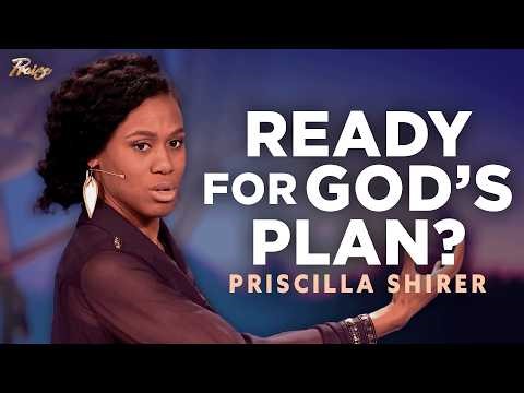 Your Dream Is NOT Too Big for God; Here's How to Receive His Blessing | Priscilla Shirer