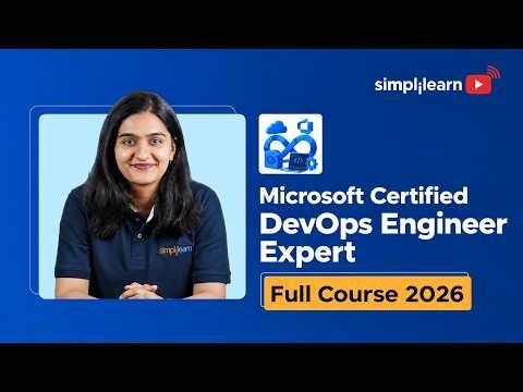 Microsoft Certified: DevOps Engineer Expert Full Course | Complete AZ-400 Exam Prep | Simplilearn