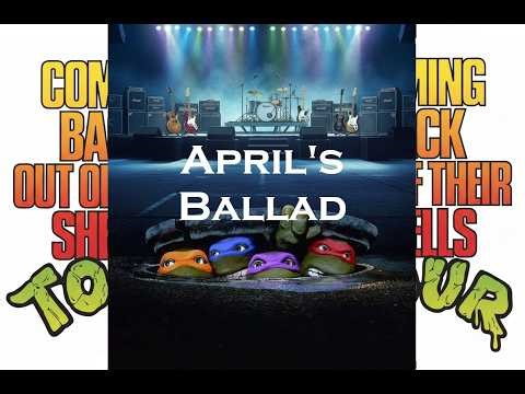 TMNT Coming Back Out Of Their Shells - April's Ballad