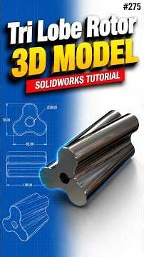 275 Tri Lobe Rotor #solidworks @needful3d