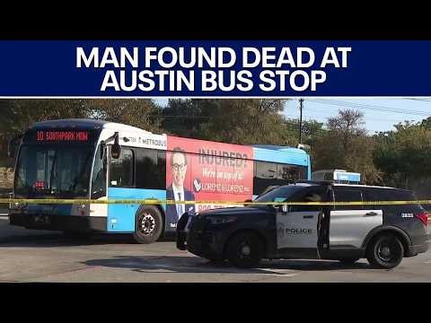 Austin crime: Man found dead at CapMetro bus stop | FOX 7 Austin