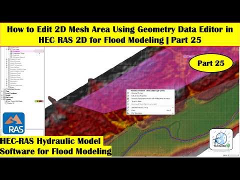 How to Edit 2D Mesh Area Using Geometry Data Editor in HEC RAS 2D for Flood Modeling | Part 25