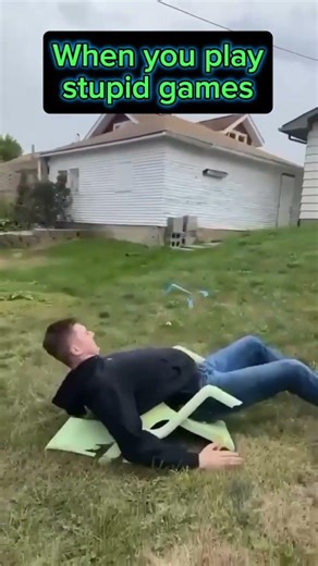 when you play stupid games #funny #memes #fails