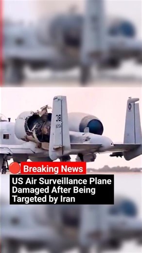 🔴 BREAKING NEWS: US Air Surveillance Plane Damaged After Being Targeted by Iran