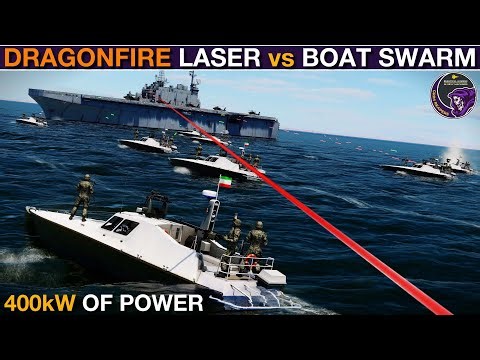 Could A 400kW DragonFire Laser Weapon Beat An Iranian Fast Boat Swarm? (WarGames 306) | Sea Power