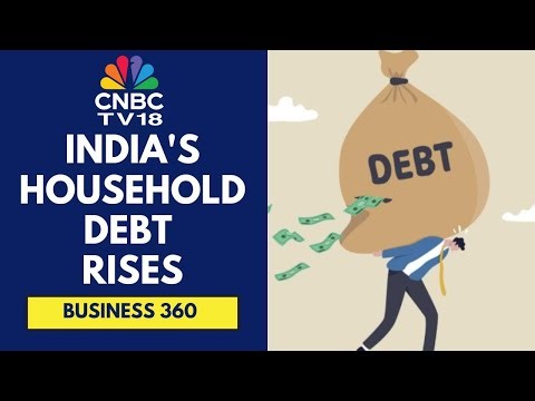 India's Household Debt Rises To More Than 41% Of GDP | Business 360