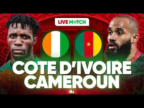 🔴🇨🇮🇨🇲 COTE D'IVOIRE - CAMEROUN LIVE / 🚨🇨🇮LES ELEPHANTS FACE AUX 🇨🇲LIONS ! / CAN 2025 / CAN 2026