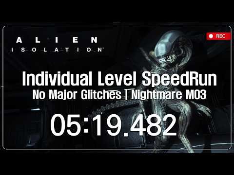 Alien Isolation Nightmare M3 Speed Run IL NMG, 05:19.482 (New Record)