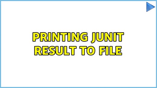 Printing JUnit result to file (4 Solutions!!)
