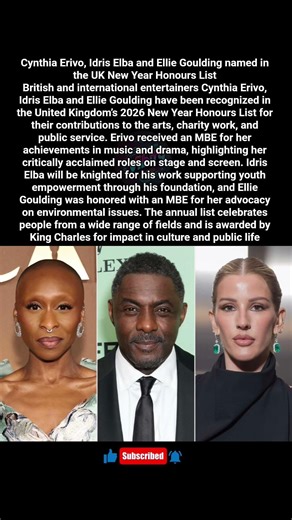 Cynthia Erivo, Idris Elba & Ellie Goulding Honored in UK New Year List