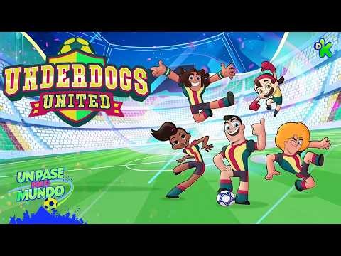 🌎 ¡UN PASE POR EL MUNDO lleno de goles, risas y diversión con los Underdogs! 🎉| DK Latinoamérica