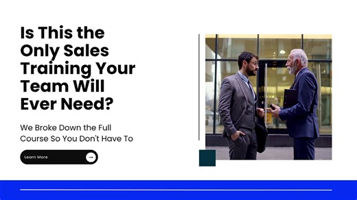 Is This the Only Sales Training Your Team Will Ever Need? We Broke Down the Full Course So You Don't Have To