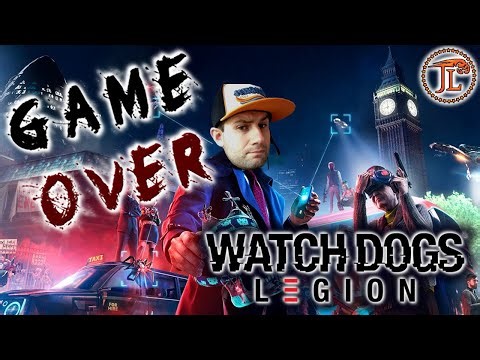 GAME OVER - WATCH_DOGS: LEGION