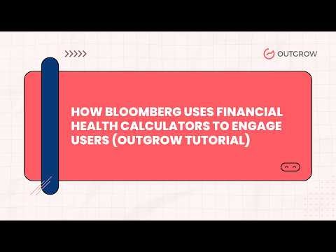 How Bloomberg Uses Financial Health Calculators to Engage Users (Outgrow Tutorial)