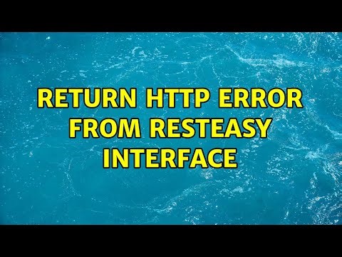 Return HTTP error from RESTeasy interface (3 Solutions!!)