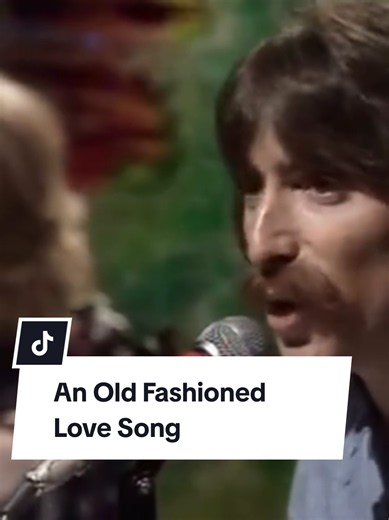 An Old Fashioned Love Song — Paul Williams, Three Dog Night (1971)