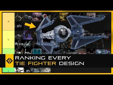 Ranking EVERY Model of TIE Fighter