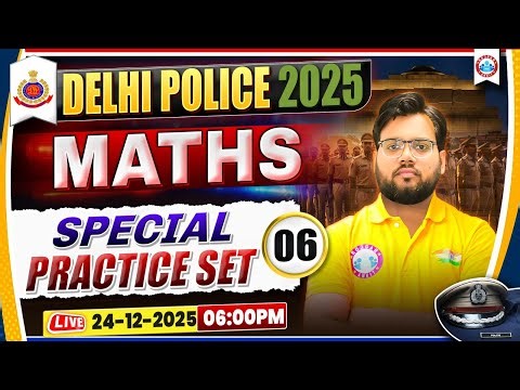 Delhi Police Exam Review | Maths Special Practice Set 06 | DP Constable Maths Paper Solution