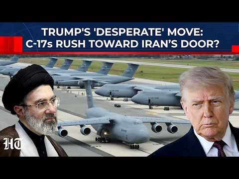 Countdown To Next Round Of Iran War Begins? Trump Rushes C-17s & US Troops Toward Mojtaba’s Doorstep