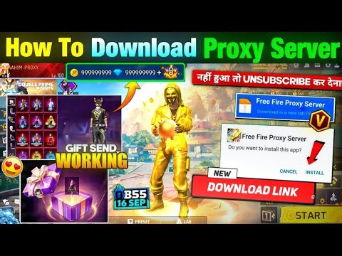 HOW TO DOWNLOAD OB55 PROXY SERVER IN FREE FIRE, HOW TO USE PROXY SERVER IN FREEFIRE, FF PROXY SERVER