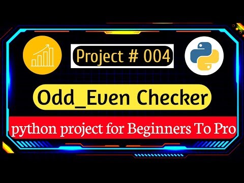 Project # 004 | Odd/Even & Divisibility Checker ( Python Project for Beginners )