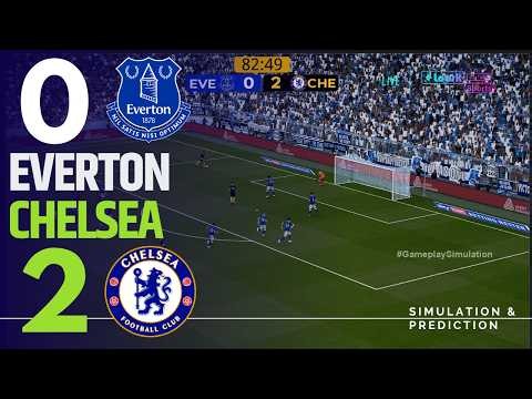 ⚽ Everton 0-2 Chelsea [HIGHLIGHTS] Premier League 26/27 ✅ | Match Simulation/Prediction