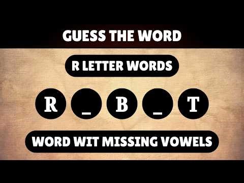Guess the Word with Missing Vowels Start with R | Spelling Quiz