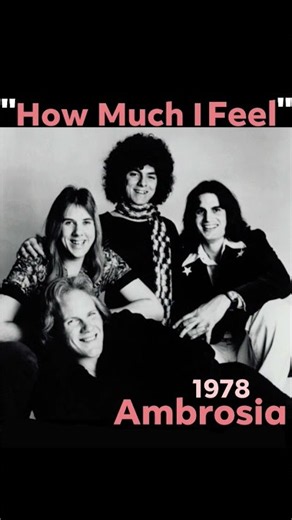 "How Much I Feel" 1978▪Ambrosia #lovesongs #70slove #saturdaynightslowjams