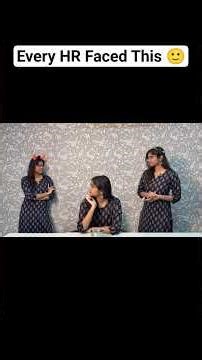 Every HR Faced This Situation