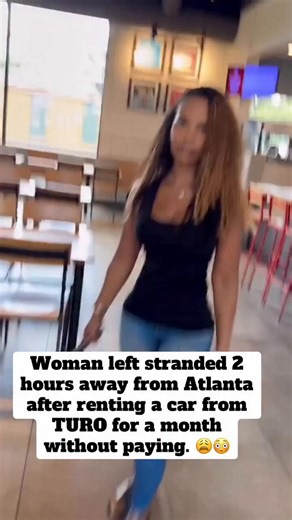 TURO Owner leaves Woman stranded in another state after towing car. Owner states she hadn't paid in a month.😳