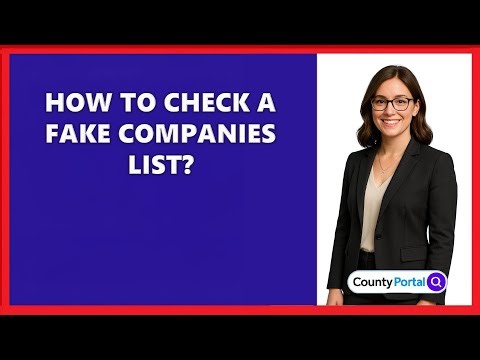 How To Check A Fake Companies List?