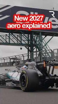 New 2027 F1 aero changes explained 💨
