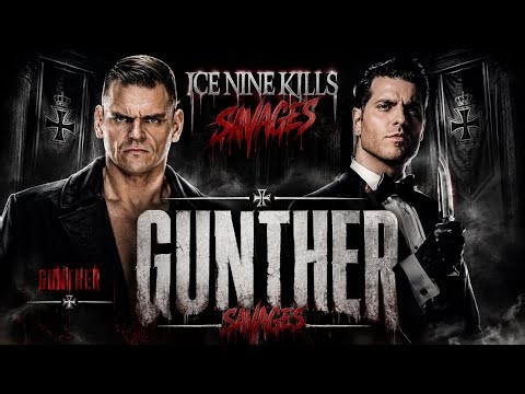 GUNTHER × Ice Nine Kills – “Savages” | Custom Titantron