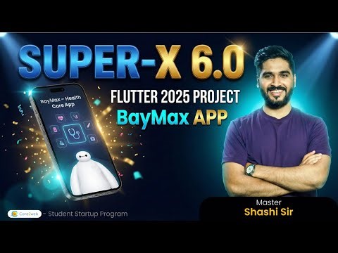 Baymax 🏆: Super-X 6.0 by Core2web 🚀 | Flutter + Firebase + AI | Project Competition