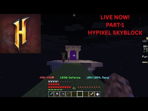 Playing Hypixel Skyblock part 1 Live NOW!!!