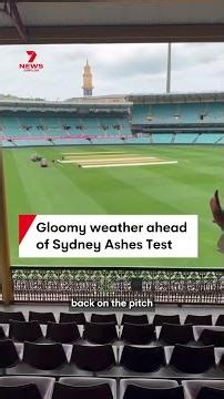 Gloomy weather in Sydney ahead of fifth and final Ashes Test at SCG
