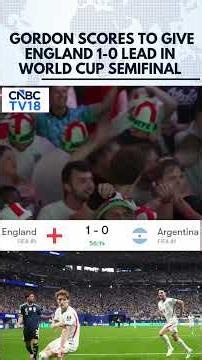 World Cup Semifinal|Anthony Gordon Strikes As England Take Crucial 1-0 Lead Against Argentina | N18S