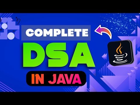 DSA in Java Full Course 🔥 | Complete Data Structures & Algorithms Tutorial | Beginner to Advanced