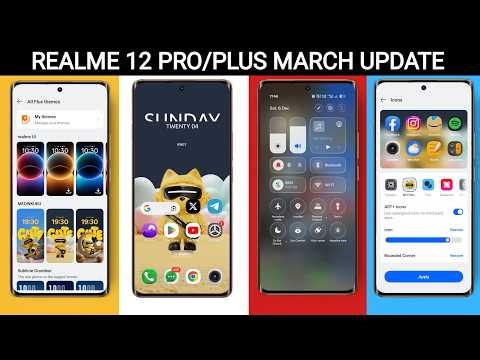 Realme 12 Pro/Plus Realme Ui 7.0 March Update | New Features (16.0.2.400) 12 Pro+ New Update