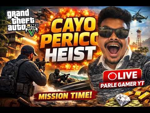 🔴HINDI GTA V ONLINE LIVE CAYO PERICO HIEST | PARLE GAMER