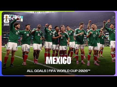 Mexico | ALL GOALS | FIFA World Cup 2026™