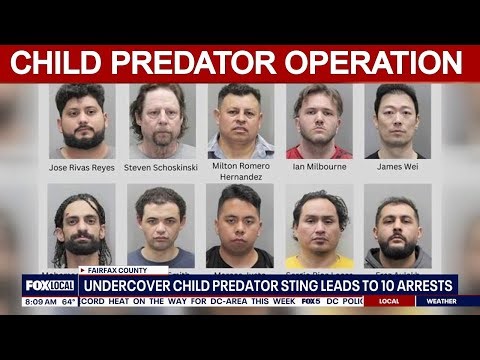 10 arrested in Fairfax County undercover child predator operation