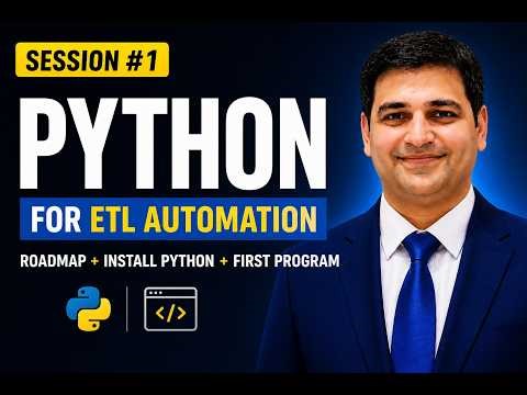 Session #1 | Python for ETL Automation | Roadmap + Install Python + First Program