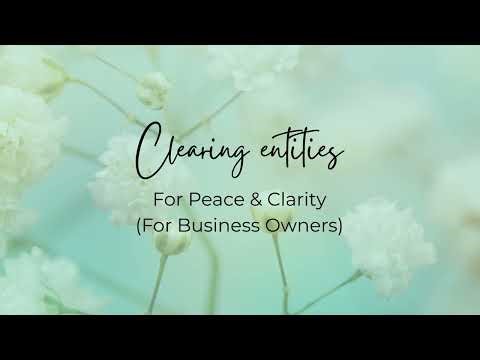 Clearing Entities For Peace & Clarity For Business Owners